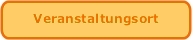 Veranstaltungsort